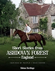 Short Stories From Ashdown Forest